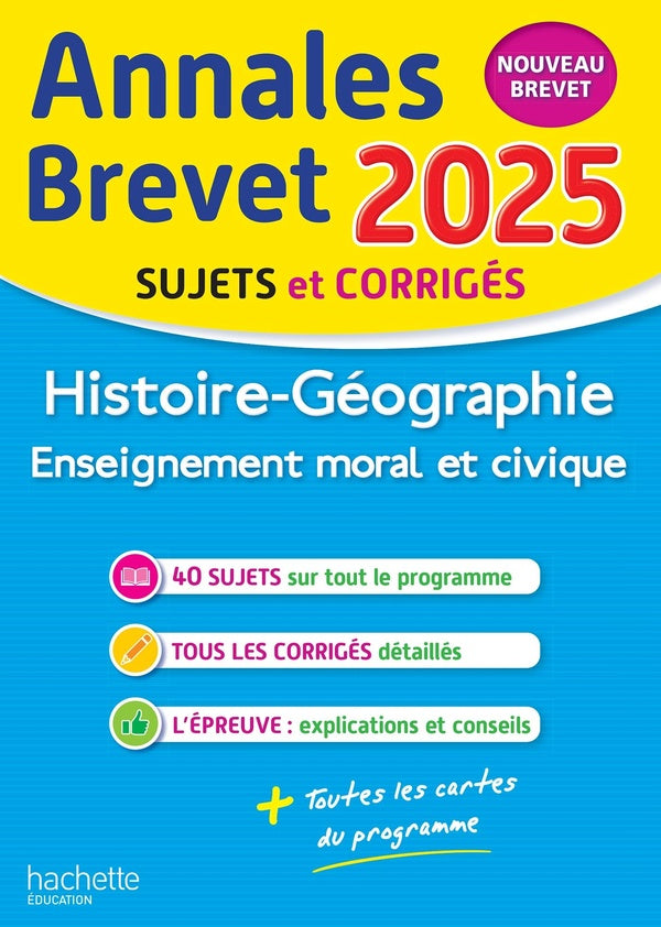 Annales brevet : Histoire-géo-EMC ; 3e ; Sujets et corrigés (édition 2025)