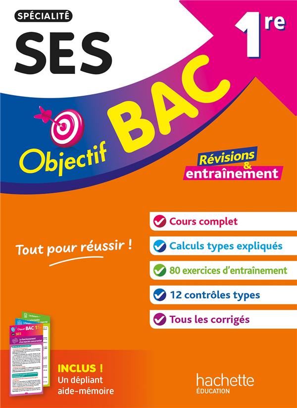 Objectif bac : Spécialité SES ; 1re ; Révisions & entraînement