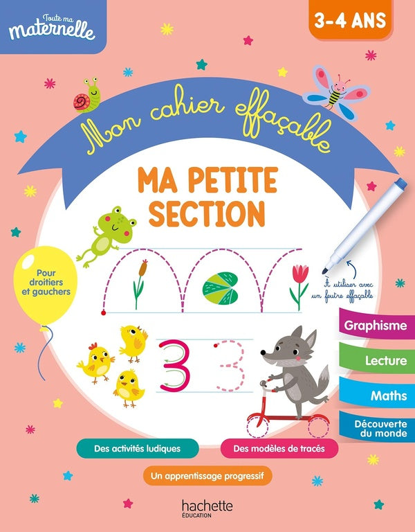 Toute ma maternelle : Mon cahier effaçable ; Ma petite section