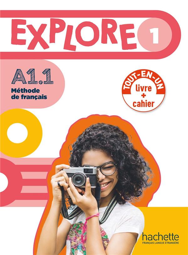 Explore 1 : FLE ; Livre + cahier ; A1.1
