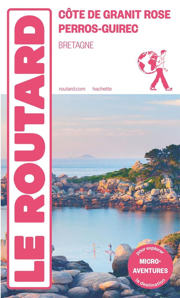 Guide du Routard : Côte de Granit Rose ; Perros-Guirec (Bretagne)