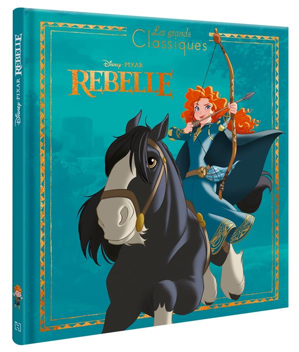 Rebelle : L'histoire du film