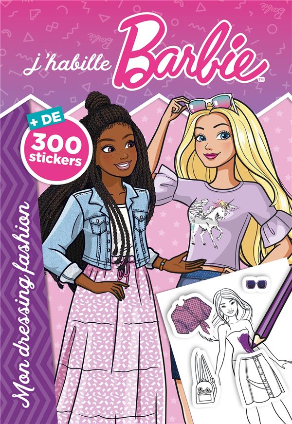 Barbie : J'habille : Mon dressing fashion