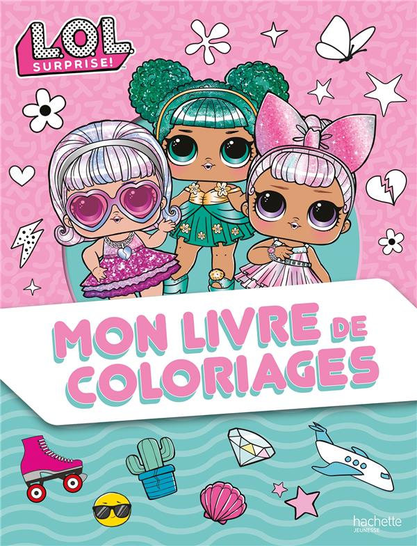 Mon livre de coloriages : L.O.L. surprise !