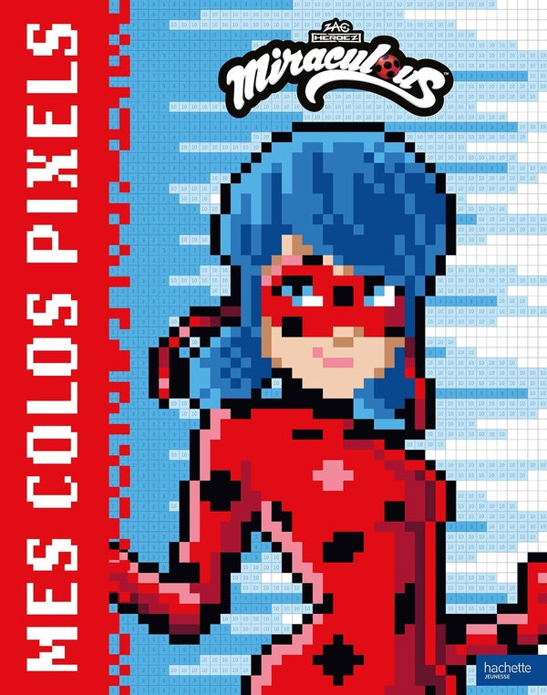 Miraculous : Mes colos pixels