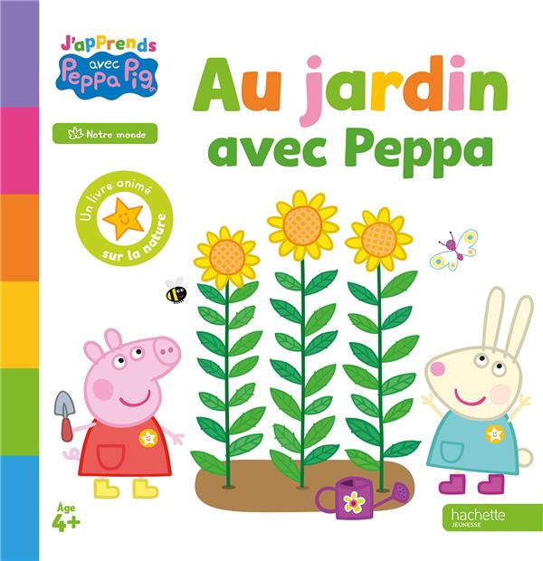 J'apprends avec Peppa Pig : Au jardin avec Peppa