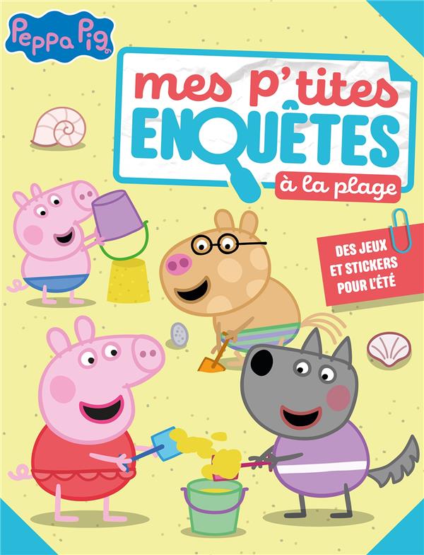 Peppa Pig : Mes p'tites enquêtes à la plage : Des jeux et stickers pour l'été