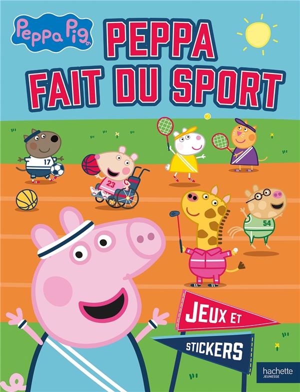 Peppa Pig : Peppa fait du sport : jeux et stickers
