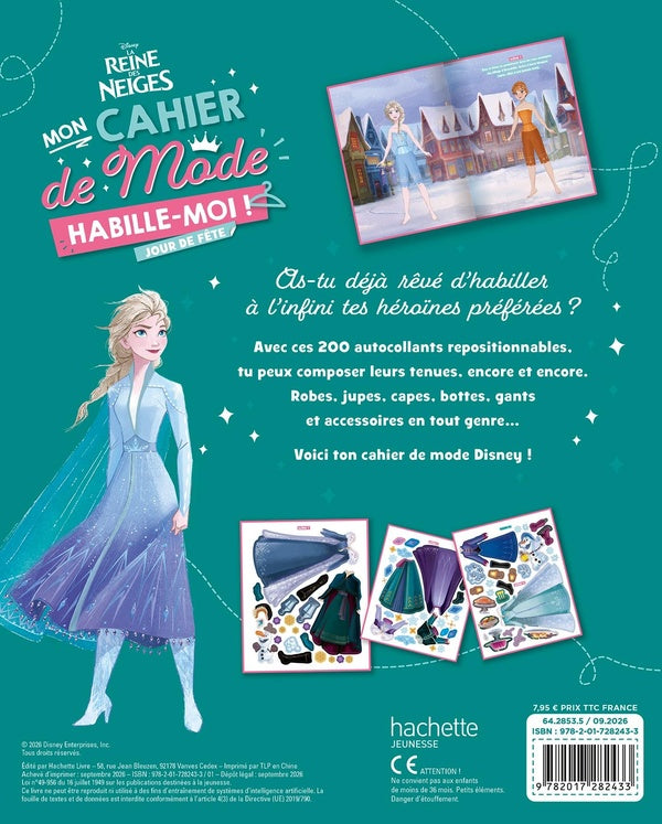 La Reine des Neiges : Mon cahier de mode Habille-moi ! Jour de fête !