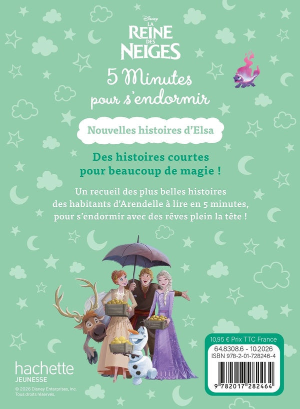 5 minutes pour s'endormir : La Reine des Neiges : Nouvelles histoires d'Elsa