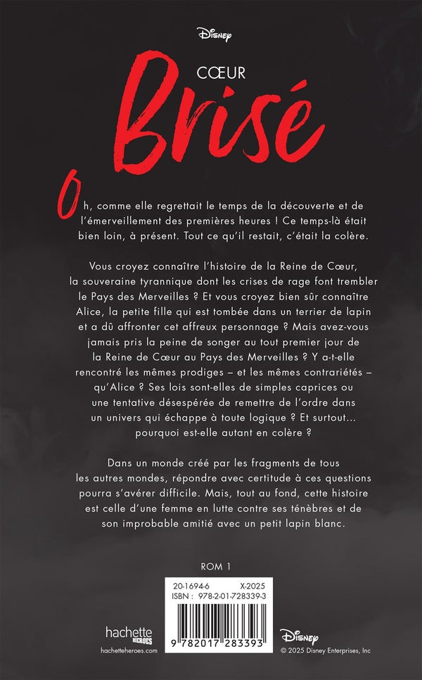 Disney Villains : Coeur brisé : L'histoire de la Reine de coeur