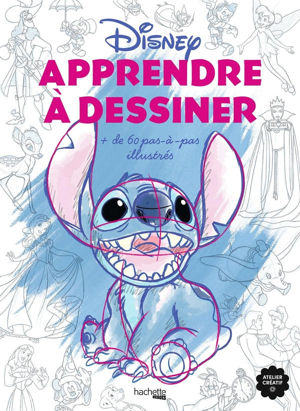Atelier créatif : Apprendre à dessiner : + de 60 pas-à-pas illustrés