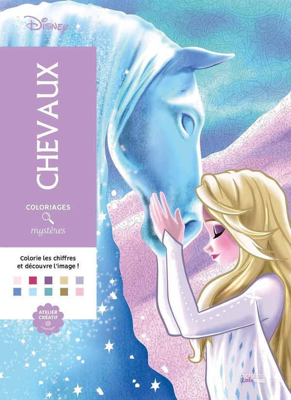 Atelier créatif ; Coloriages mystères : Disney : Chevaux