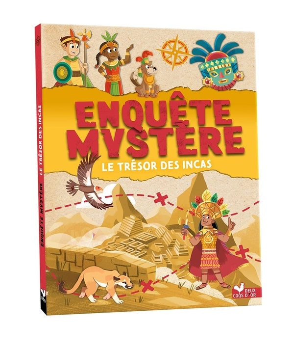 Enquête mystère : Le trésor des Incas