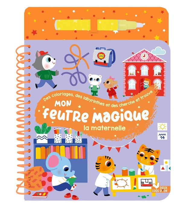 Mon feutre magique : La maternelle