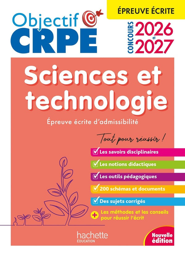 Objectif CRPE Tome 22 : Sciences et Technologie ; Épreuve écrite d'admissibilité (édition 2026/2027)
