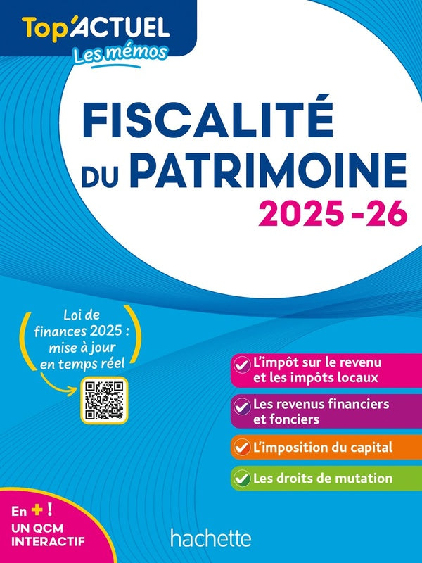 Top'actuel : Les mémos ; Fiscalité du patrimoine (édition 2025/2026)