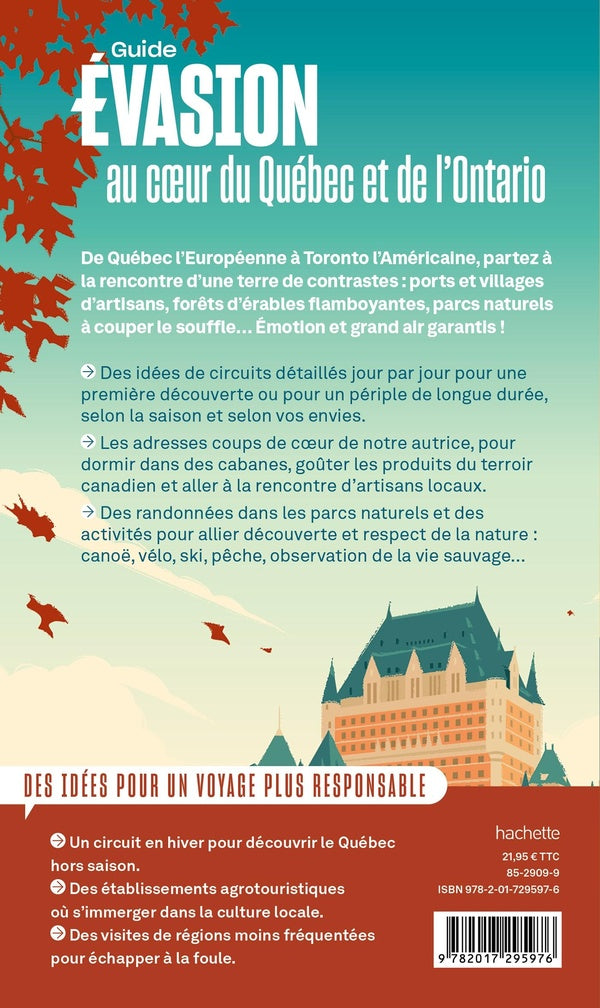 Guide évasion : Québec et Ontario