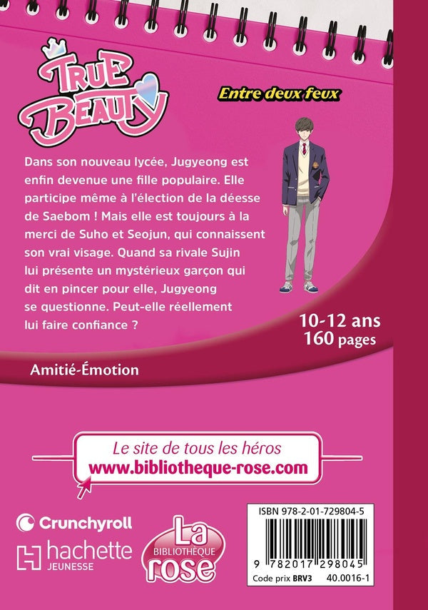 True Beauty Tome 2 : Entre deux feux