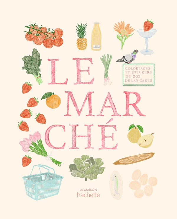 Carnet de coloriages et de stickers : Le Marché