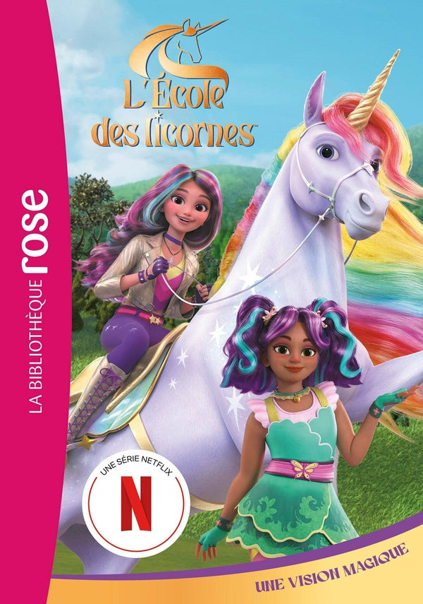 L'école des licornes (La série TV) Tome 5 : Une vision magique