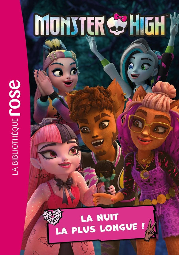 Monster High Tome 8 : La nuit la plus longue !