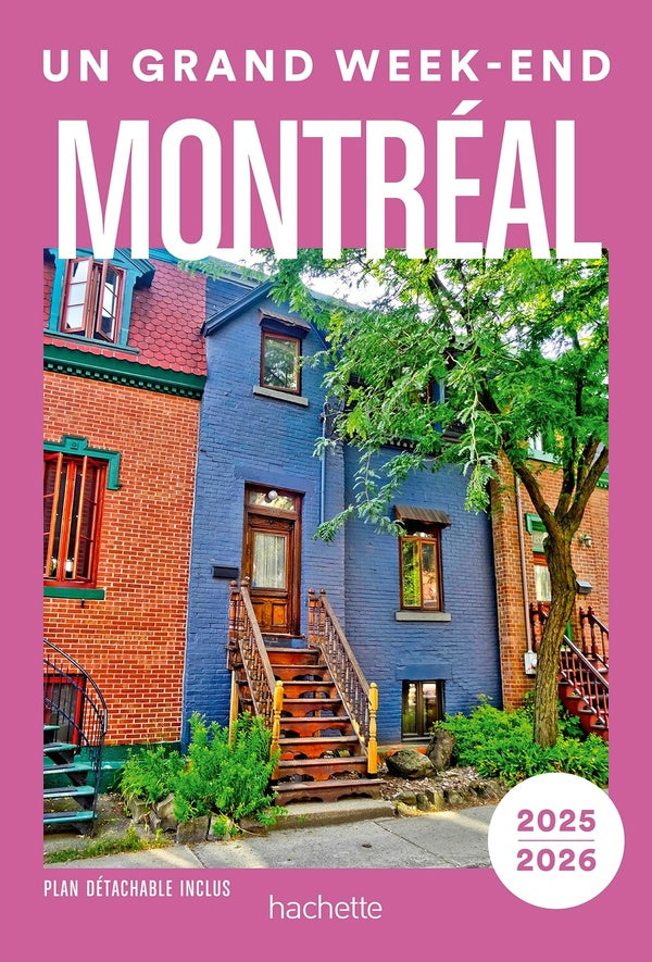 Un grand week-end : Montréal