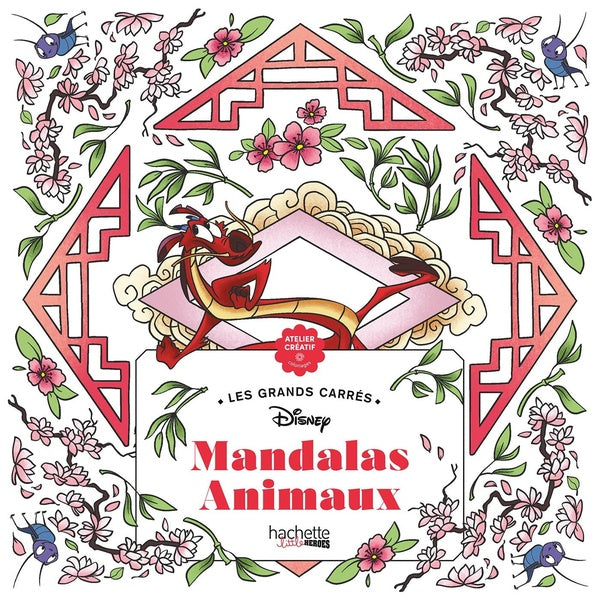 Atelier créatif ; Les grands carrés : Mandalas Animaux Disney