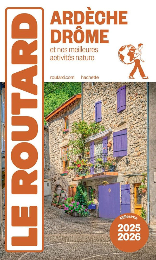 Guide du Routard : Ardèche, Drôme : et nos meilleurs activités nature (édition 2025/2026)