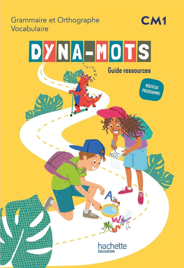 Dyna-mots : Français ; CM1 ; Guide ressources (édition 2026)