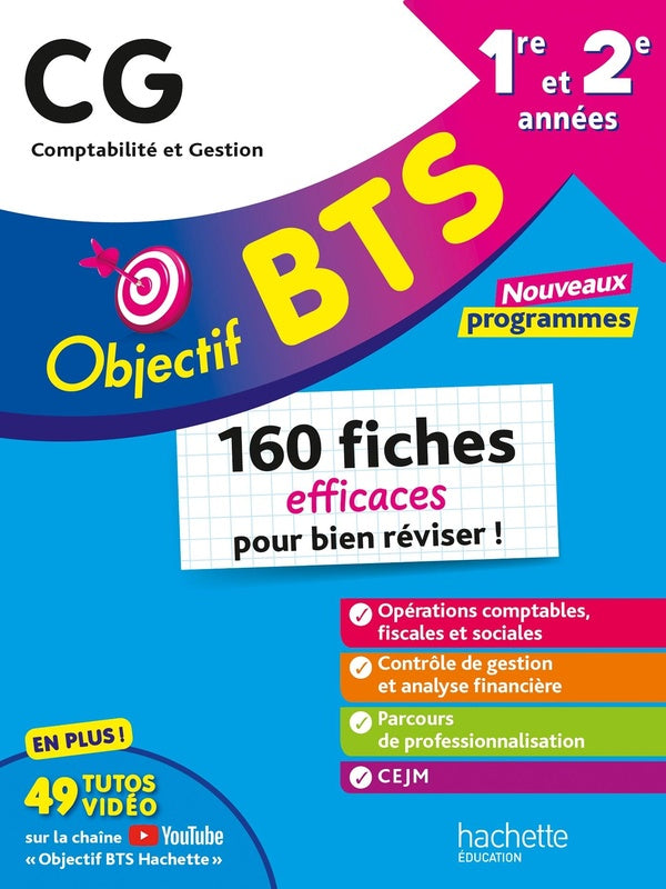Objectif BTS : BTS CG, 1re et 2e années ; 160 fiches efficaces pour bien réviser ! (édition 2026)