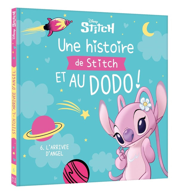 Une histoire de Stitch et au dodo ! Tome 6 : L'arrivée d'Angel