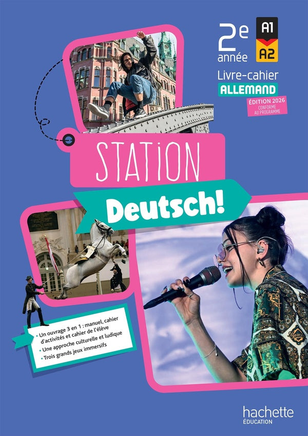 Station Deutsch ! : Allemand ; 2e année ; Livre-cahier élève (édition 2026)