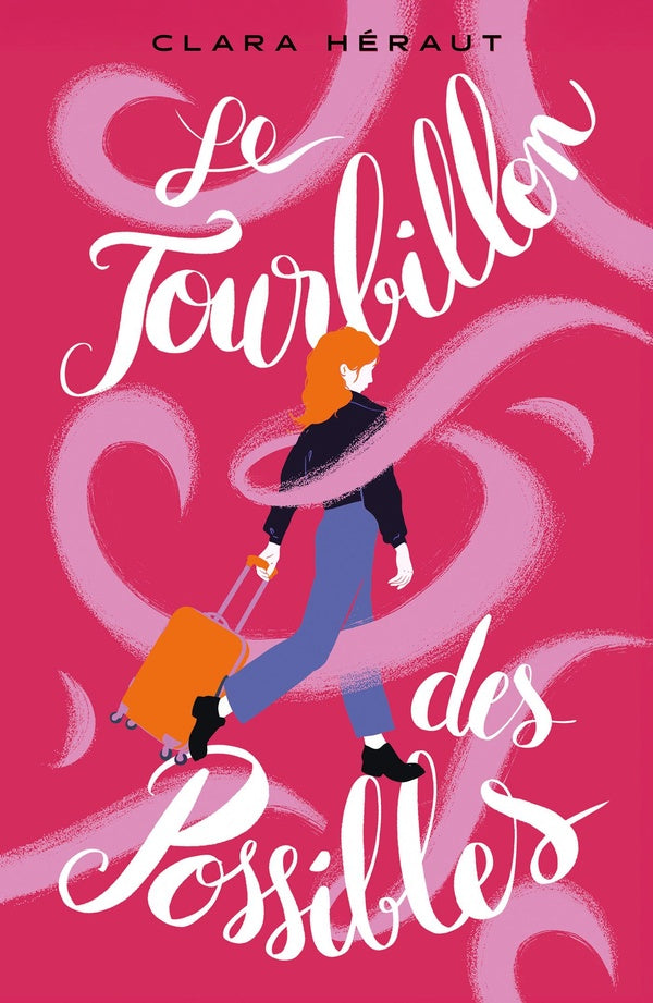 Le tourbillon des possibles