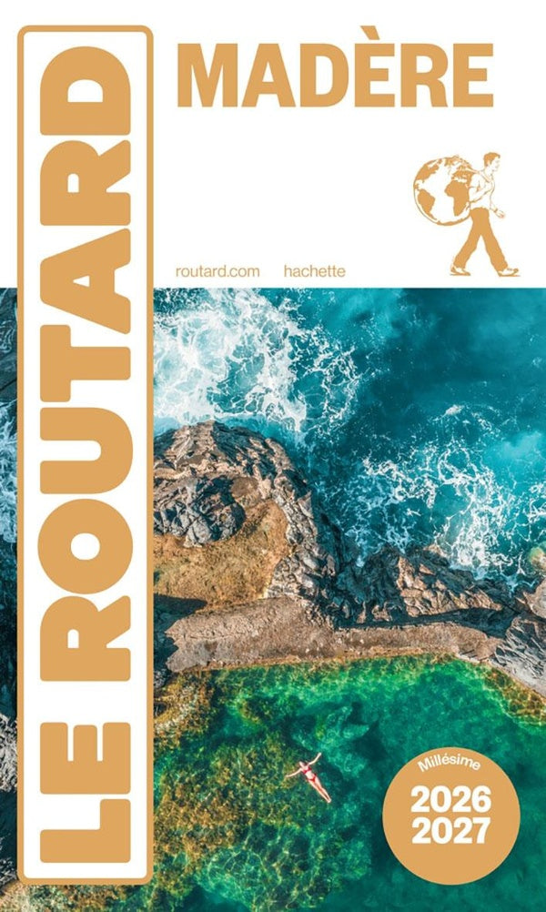 Guide du Routard : Madère (édition 2026/2027)
