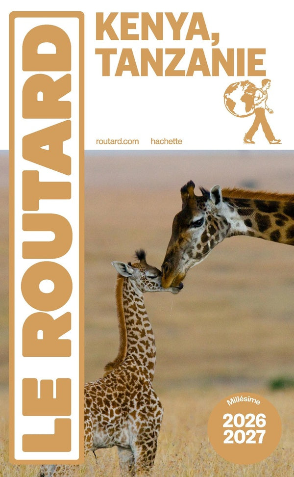 Guide du Routard : Kenya, Tanzanie (édition 2026/2027)
