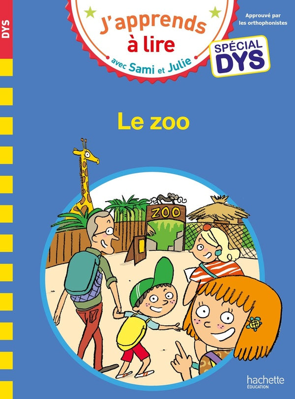 J'apprends à lire avec Sami et Julie : Le zoo ; Spécial DYS