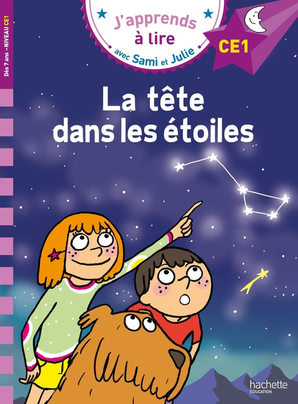 J'apprends à lire avec Sami et Julie : CE1 ; La tête dans les étoiles