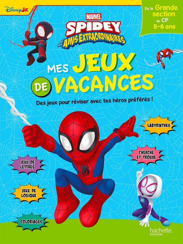 Spidey et ses amis extraordinaires ; Mes jeux de vacances ; De la Grande Section au CP