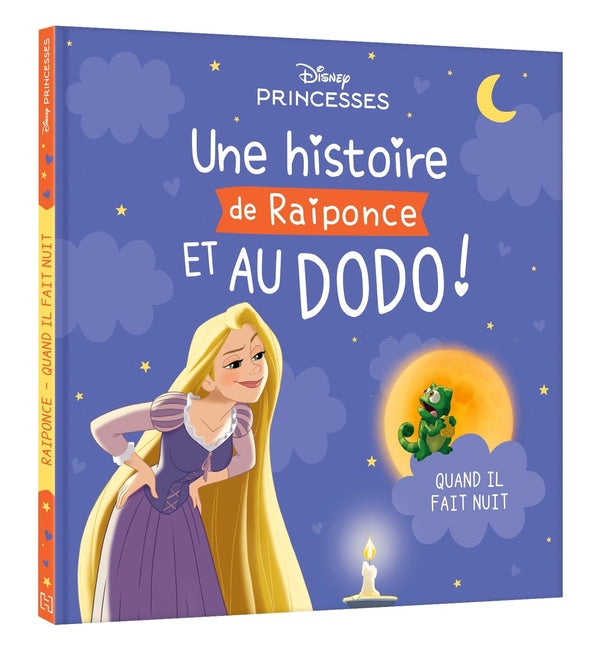 Disney Princesses : Une histoire de Raiponce, et au dodo ! Quand il fait nuit