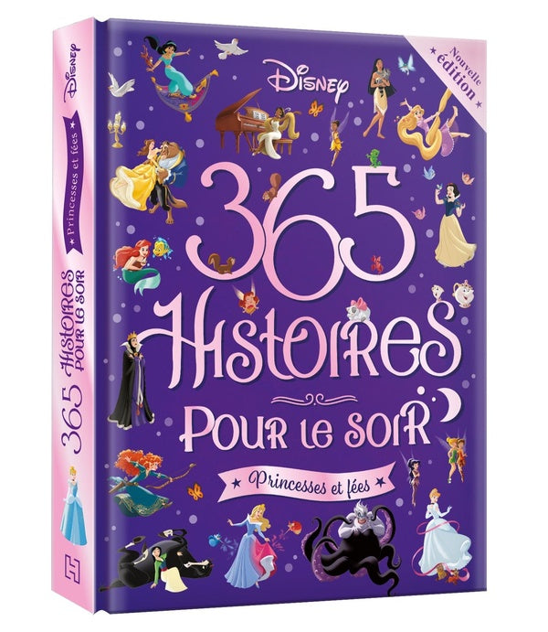 365 histoires pour le soir : Princesses et fées