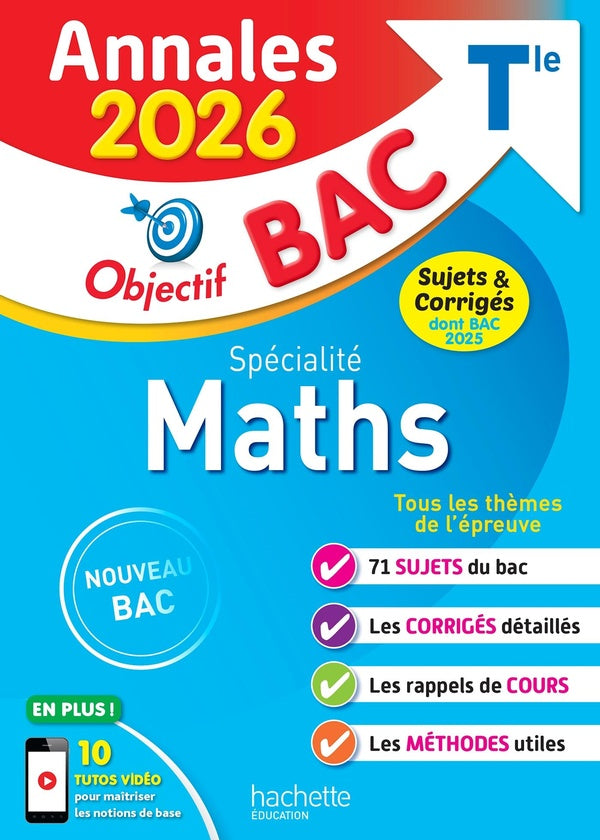 Annales bac ; sujets et corrigés : Spécialité Maths ; Terminale (édition 2026)