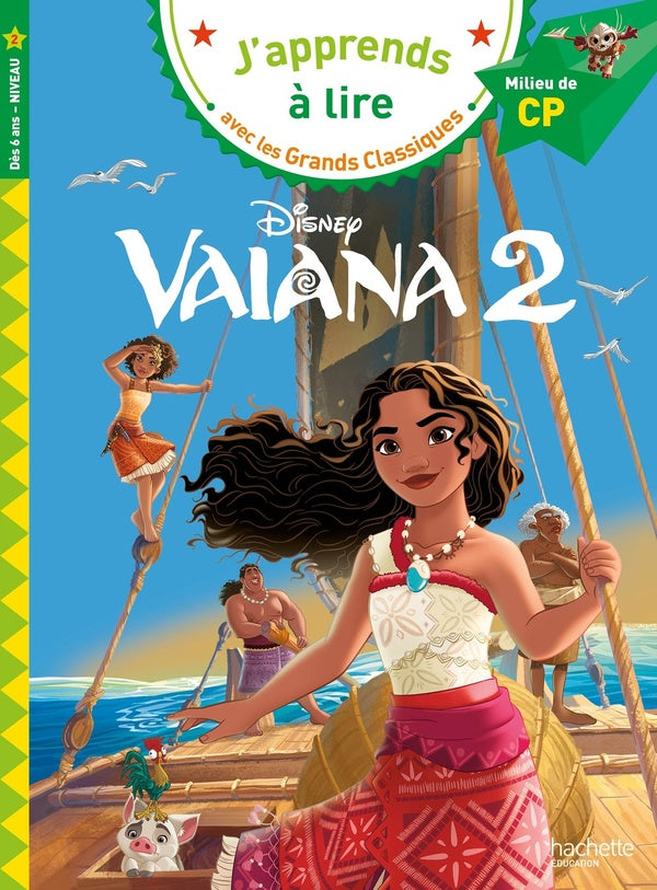 J'apprends à lire avec les grands classiques Disney : CP Niveau 2 ; Vaiana 2