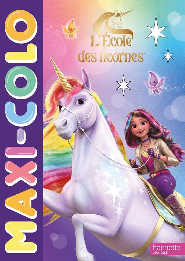 Maxi-colo : L'école des licornes
