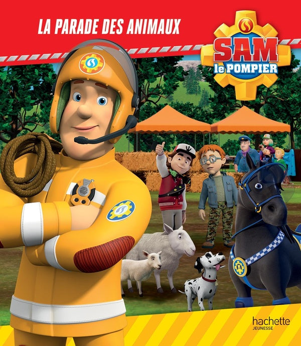 Sam le pompier : La parade des animaux