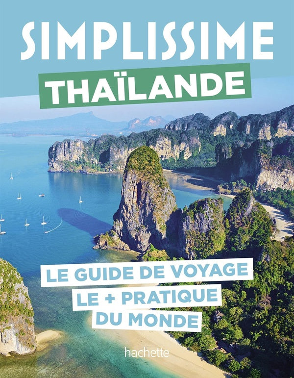 Guide simplissime : Thaïlande