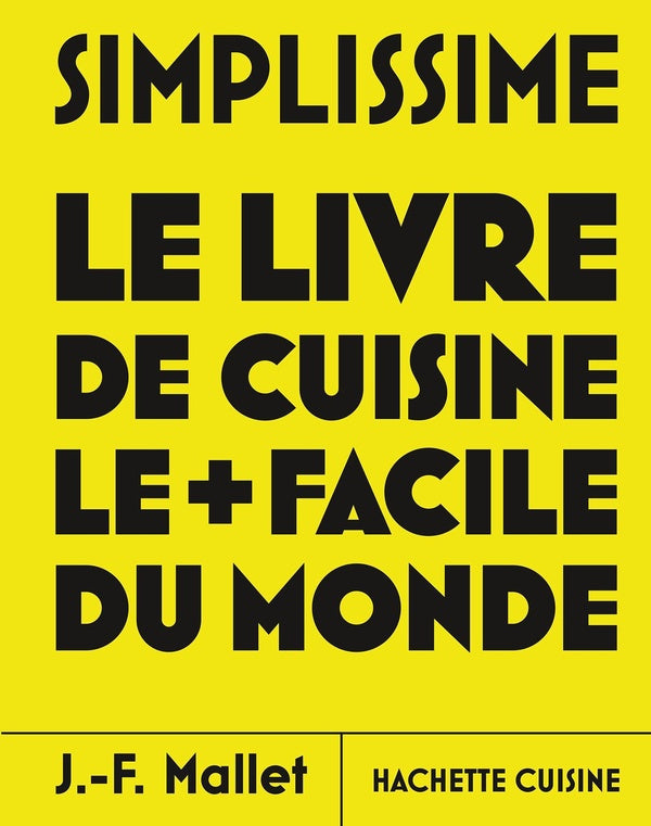 Simplissime : Le livre de cuisine le + facile du monde Tome 2