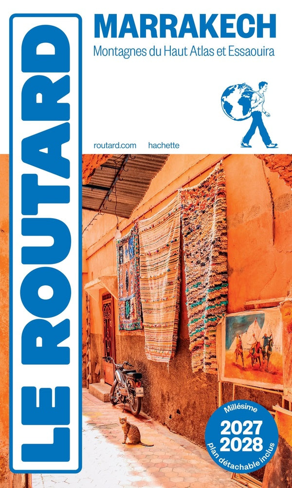 Guide du Routard : Marrakech, Montagnes du Haut Atlas et Essaouira (édition 2027/2028)