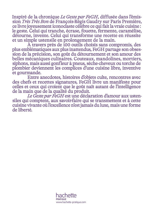 Le geste par FeGH : Les 100 outils qui vous sauvent en cuisine