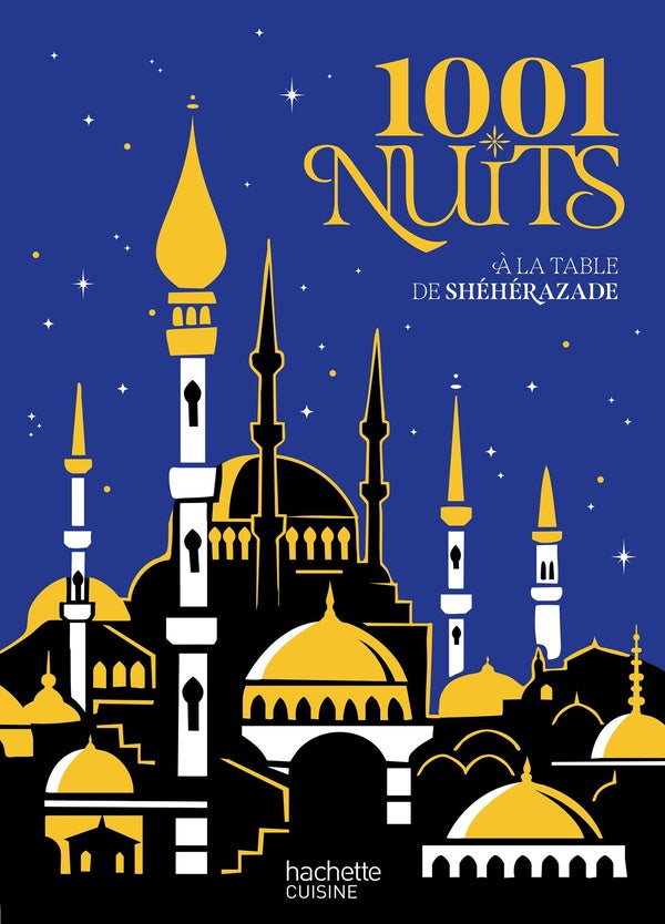 1001 Nuits : À la table de Shéhérazade